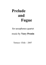 Prelude and Fugue for saxophones quartet (S-A-T-B)