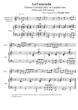 La cucaracha. Fantasia (a musical joke) on a popular tune of the early XX century. Version for Clarinet (Soprano sax, Tenor sax) & piano